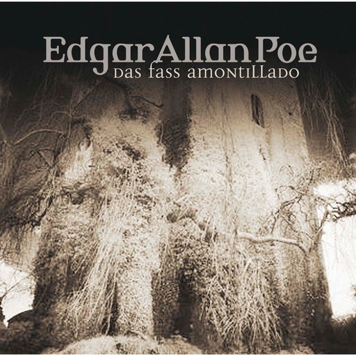 Edgar Allan Poe, Folge 16: Das Fass Amontillado, Edgar Allan Poe