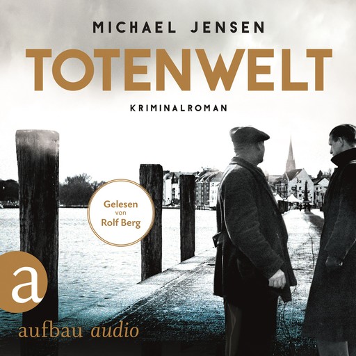 Totenwelt - Inspektor Jens Druwe, Band 2 (Ungekürzt), Michael Jensen