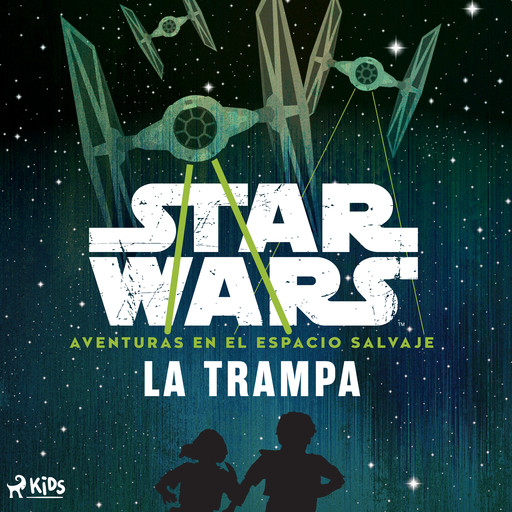 Star Wars: Aventuras en el Espacio Salvaje - La trampa, Star Wars