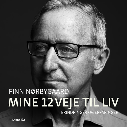 Mine 12 veje til liv - erindringer og erfaringer, Finn Nørbygaard