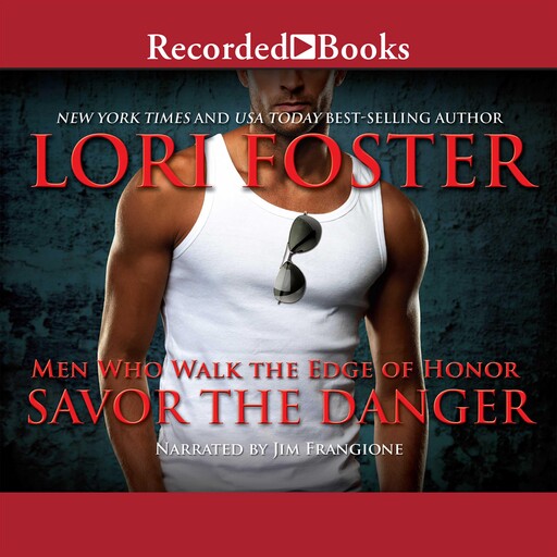 Savour the Danger, Lori Foster