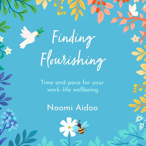 Finding Flourishing, Naomi Aidoo