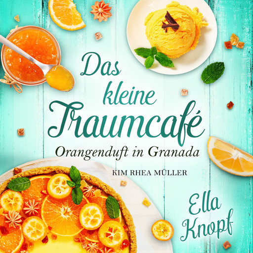 Das kleine Traumcafé, Ella Knopf