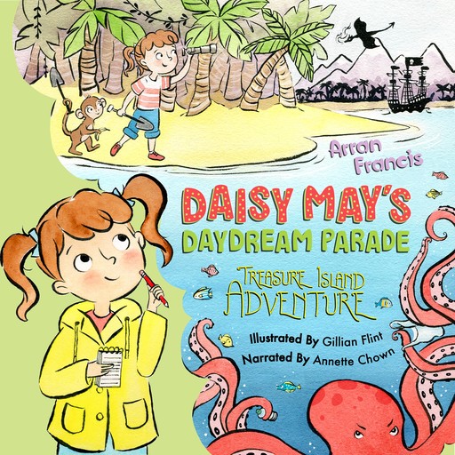 Daisy May's Daydream Parade: Treasure Island Adventure, Arran Francis