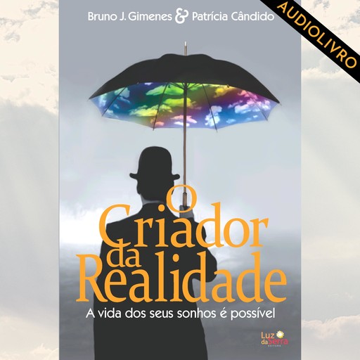 O Criador da Realidade, Patrícia Cândido, Bruno Gimenes