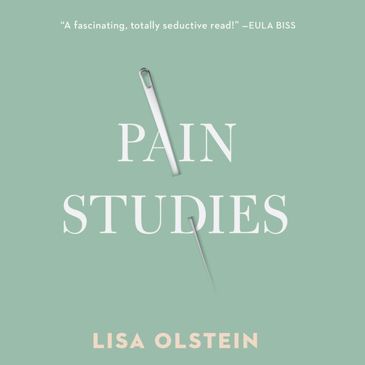 Pain Studies, Lisa Olstein