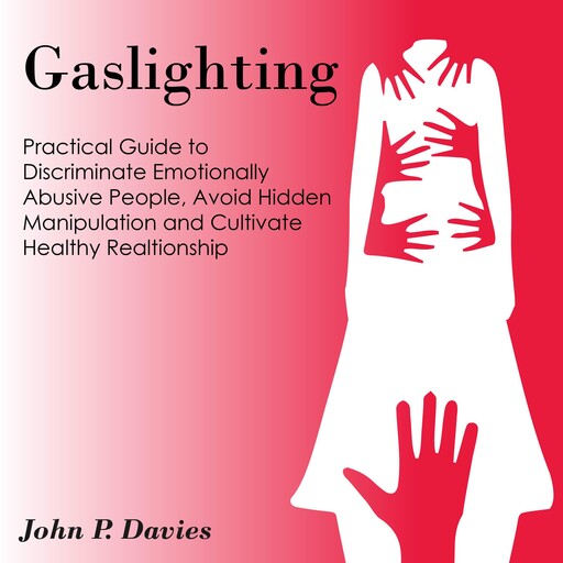 Gaslighting, John P. Davies