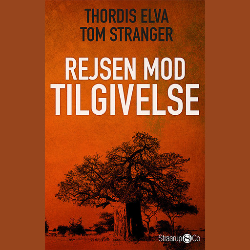 Rejsen mod tilgivelse, Thordis Elva, Tom Stranger
