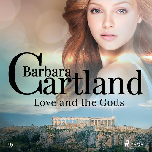 Love and the Gods (Barbara Cartland's Pink Collection 95), Barbara Cartland