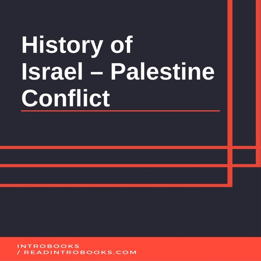 History of Israel – Palestine Conflict, IntroBooks