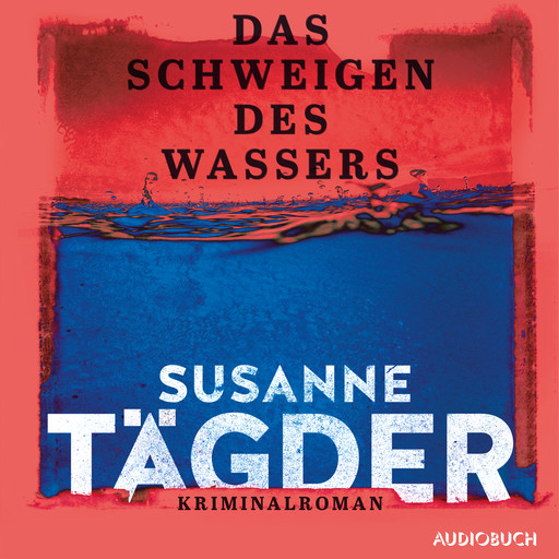 Das Schweigen des Wassers, Susanne Tägder