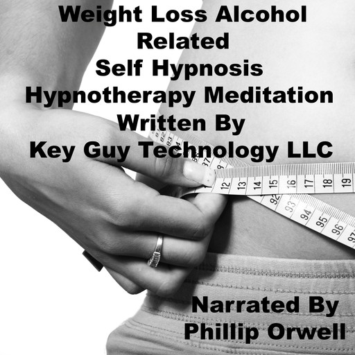 Weight Loss Alcohol Related Self Hypnosis Hypnotherapy Meditation, Key Guy Technology LLC