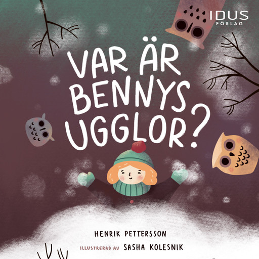 Var är Bennys ugglor?, Henrik Pettersson