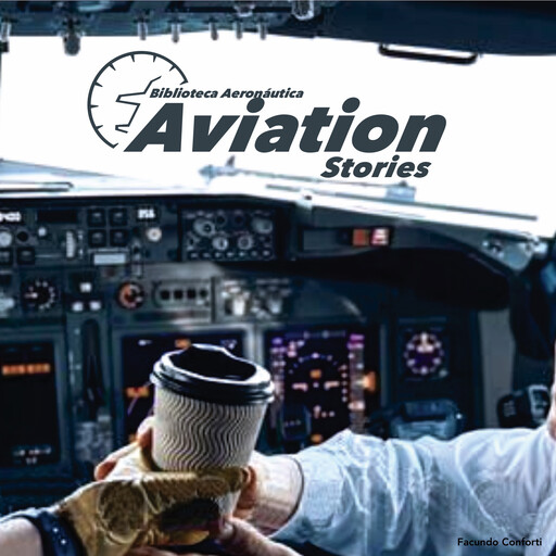 Aviation Stories, Facundo Conforti