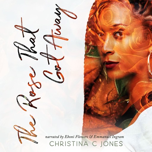 The Rose That Got Away, Christina Jones