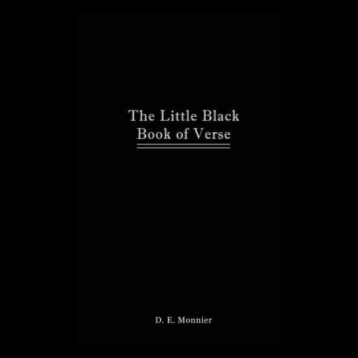 The Little Black Book of Verse, D.E. Monnier