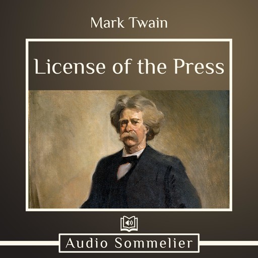 License of the Press, Mark Twain