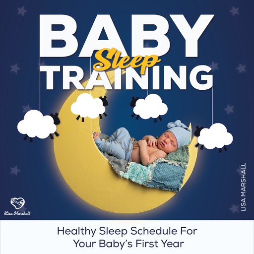 Baby Sleep Training, Lisa Marshall