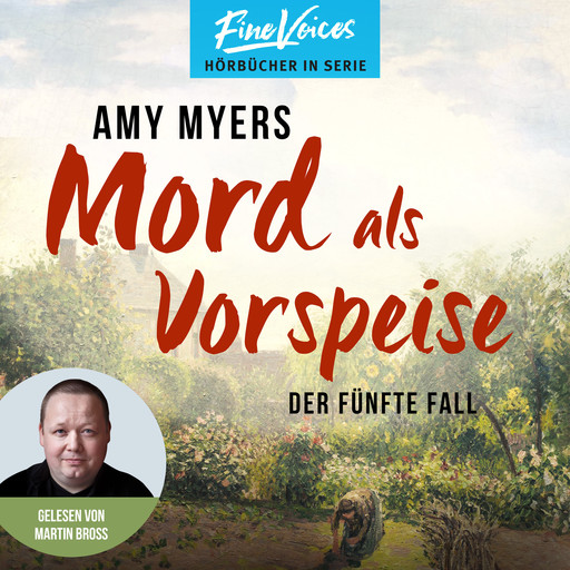 Mord als Vorspeise - Didier & Rose ermitteln, Band 5 (ungekürzt), Amy Myers