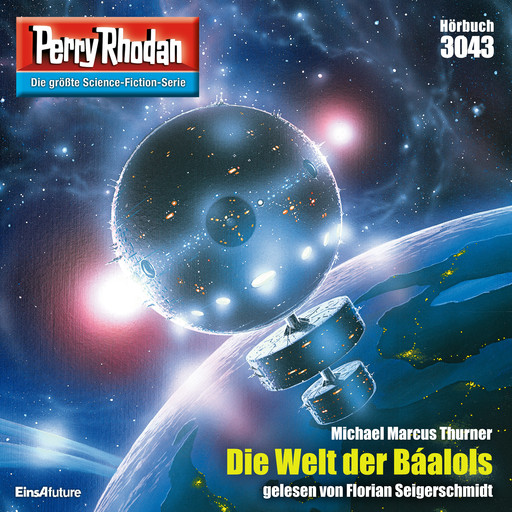 Perry Rhodan 3043: Die Welt der Baalols, Michael Marcus Thurner