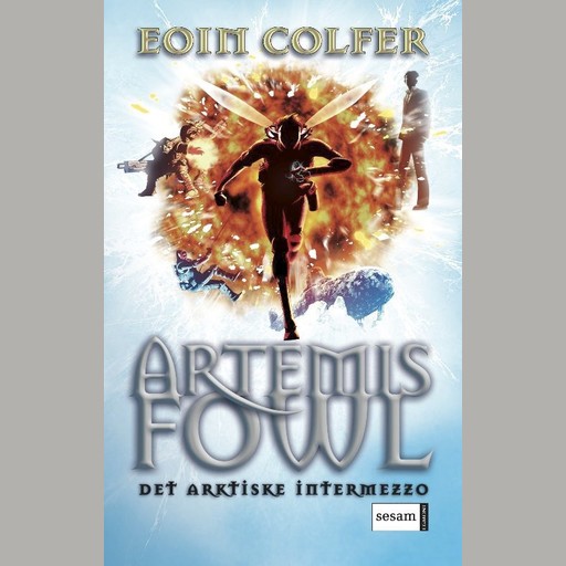 Artemis Fowl 2 - Det arktiske intermezzo, Eoin Colfer