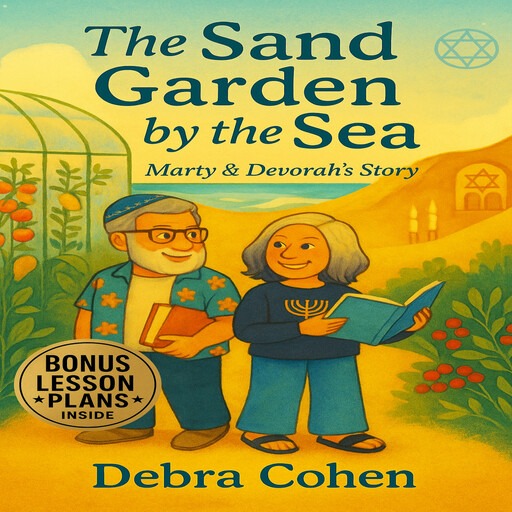 The Sand Garden by the Sea, Debra Cohen