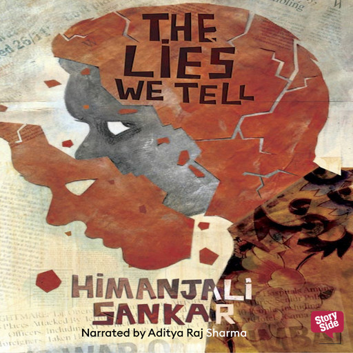 The Lies We Tell, Himanjali Sankar