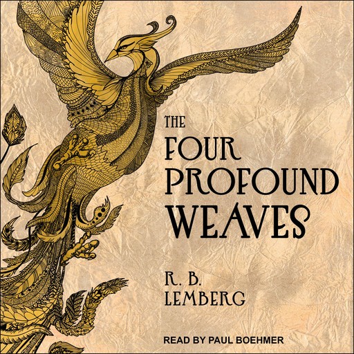 The Four Profound Weaves, R.B. Lemberg