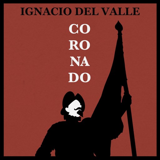 Coronado, Ignacio Del Valle