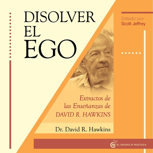 Disolver el ego, David R. HawkinsPh.D.