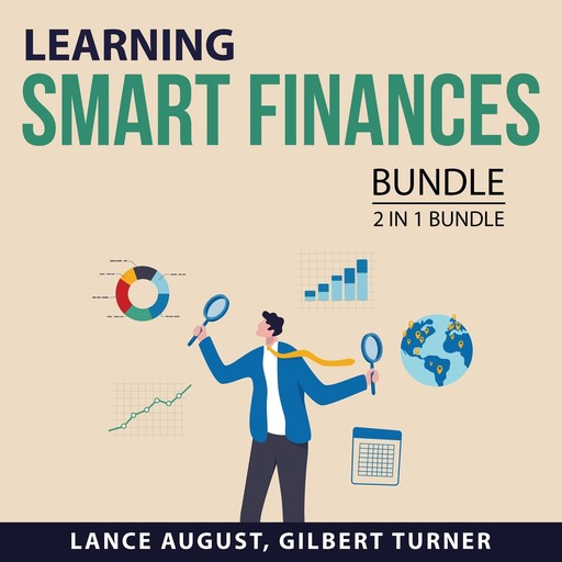 Learning Smart Finances Bundle, 2 in 1 Bundle, Lance August, Gilbert Turner