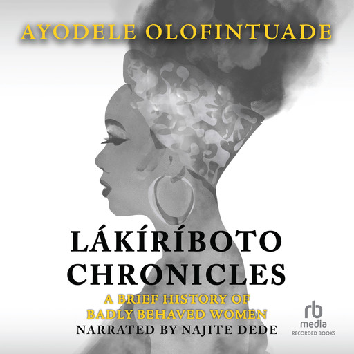 Lákíríboto Chronicles, Ayodele Olofintuade