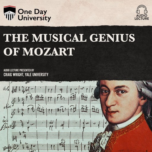 The Musical Genius of Mozart, Craig Wright