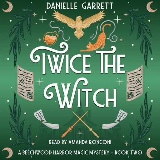 Twice the Witch, Danielle Garrett