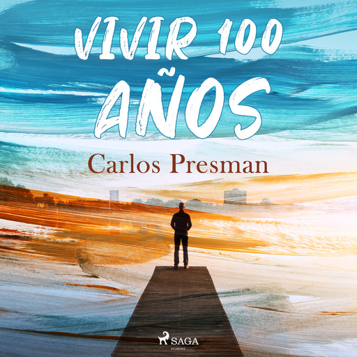 Vivir 100 años, Carlos Presman