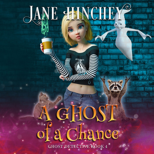 A Ghost of a Chance, Jane Hinchey