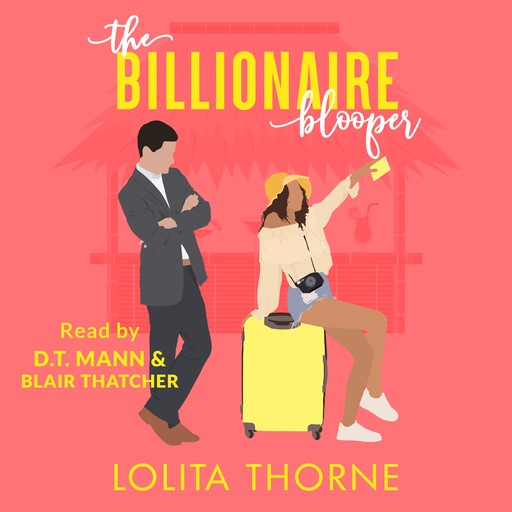 The Billionaire Blooper, Lolita Thorne