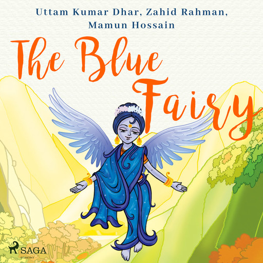 The Blue Fairy, Uttam Kumar Dhar, Mamun Hossain, Zahid Rahman