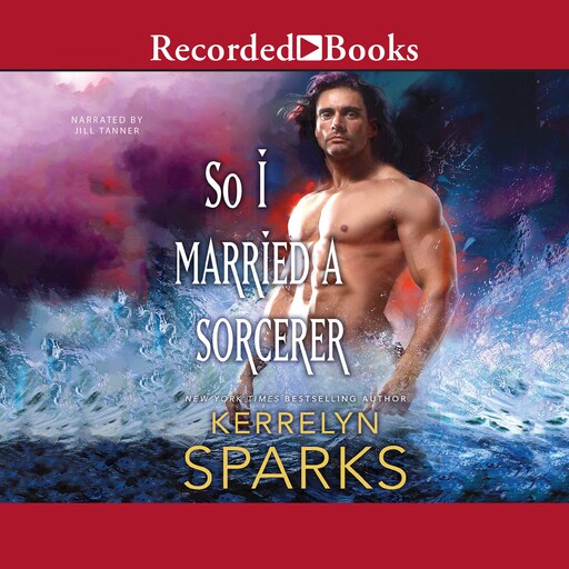 So I Married a Sorcerer, Kerrelyn Sparks