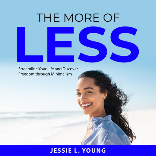 The More of Less, Jessie Young