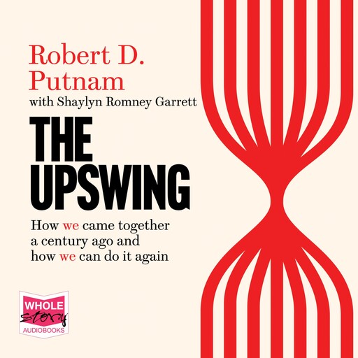 The Upswing, Robert D. Putnam