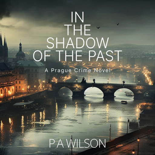 In The Shadow Of The Past, P.A. Wilson