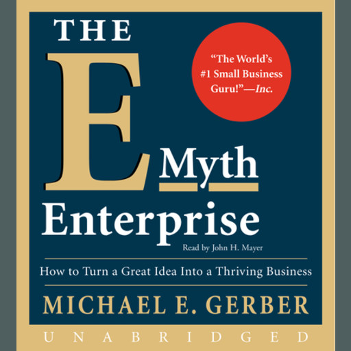 The E-Myth Enterprise, Michael E.Gerber