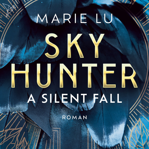 A Silent Fall - Skyhunter, Band 1 (Ungekürzt), Marie Lu