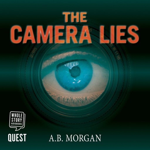 The Camera Lies, AB Morgan