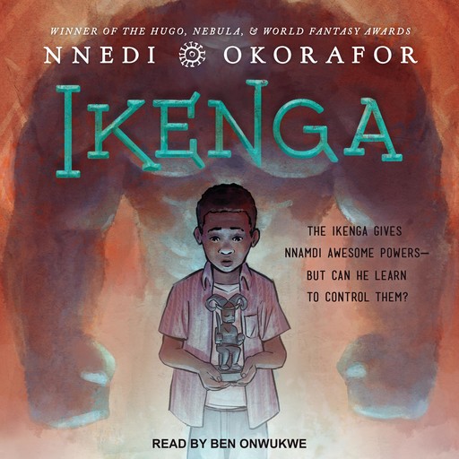 Ikenga, Nnedi Okorafor