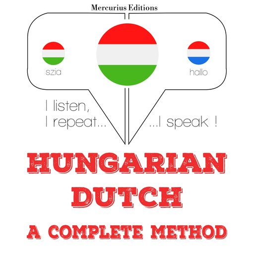 Magyar - holland: teljes módszer, JM Gardner
