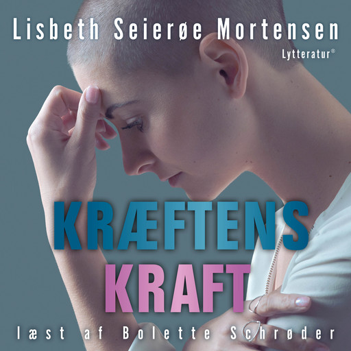 Kræftens kraft, Lisbeth Seierøe Mortensen