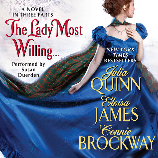 The Lady Most Willing..., Julia Quinn, Connie Brockway, Eloisa James