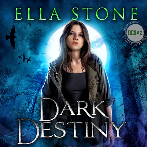 Dark Destiny, Ella Stone